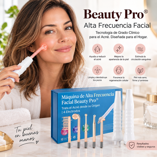 Máquina de Alta Frecuencia Facial Beauty Pro® — Trata el Acné desde su Origen | 4 Electrodos