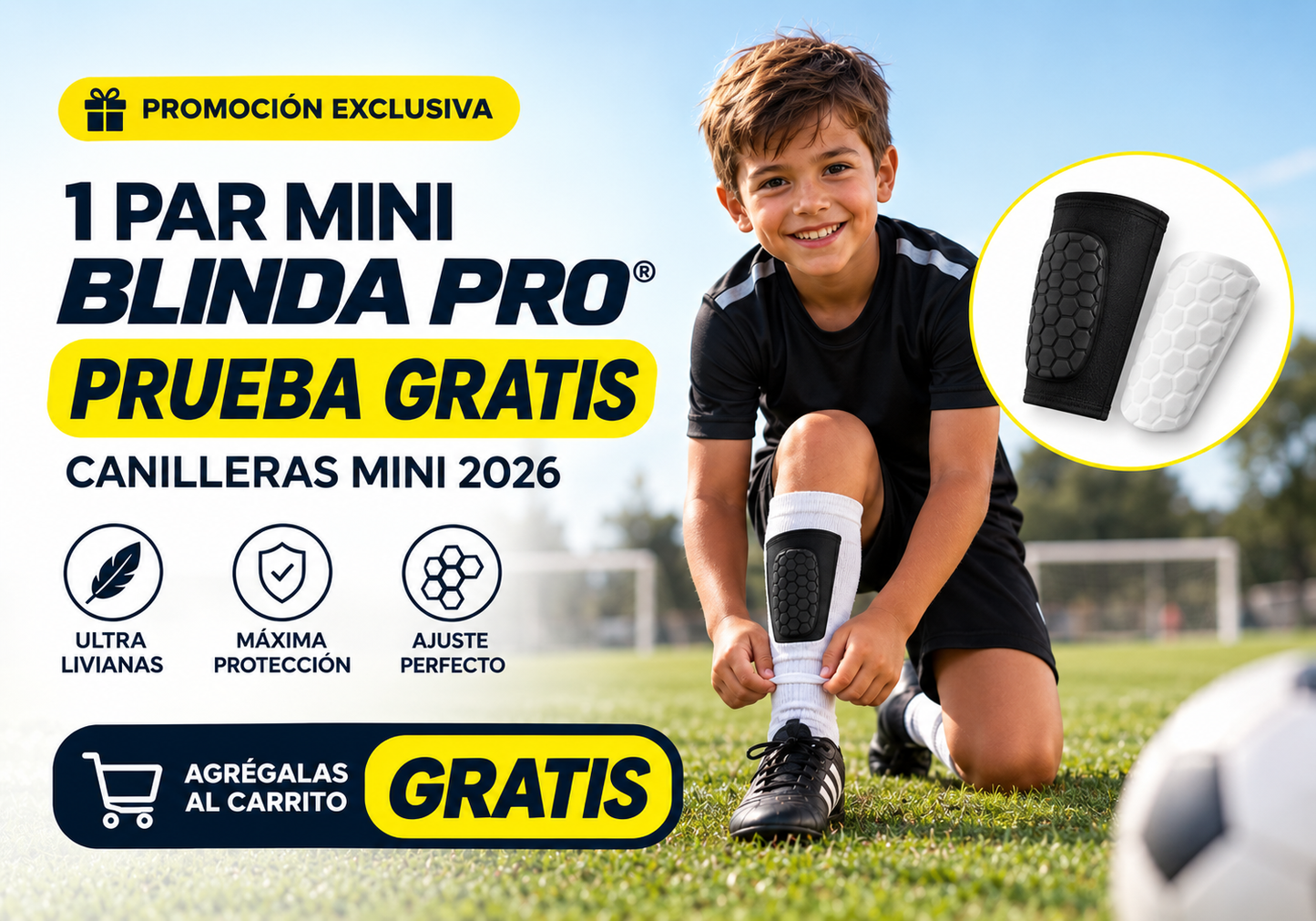 (GRATIS) 1 Par Mini Blinda Pro® Prueba Gratis Canilleras Mini 2026